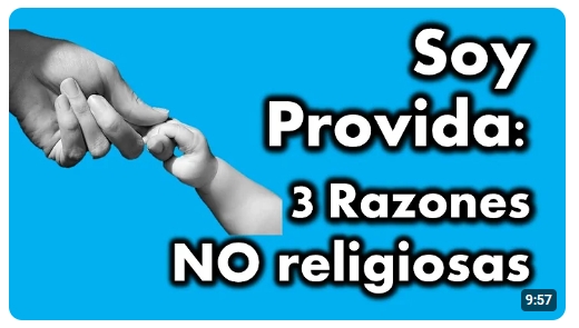 ¿Por qué soy Provida?: 3 razones NO religiosas