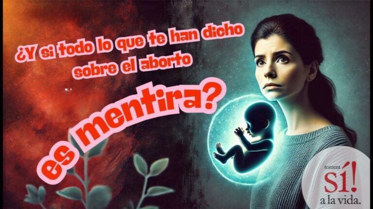 🔥 «¿Y si todo lo que te han dicho sobre el aborto es mentira?»