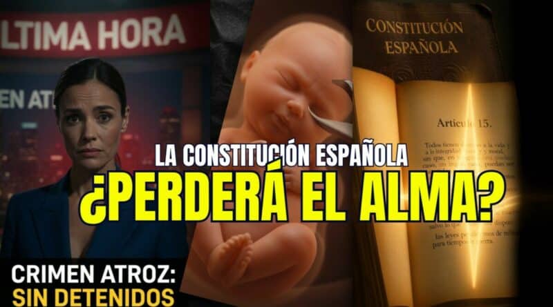 nálisis del Artículo 15 de la Constitución Española y el derecho a la vida en 2026.