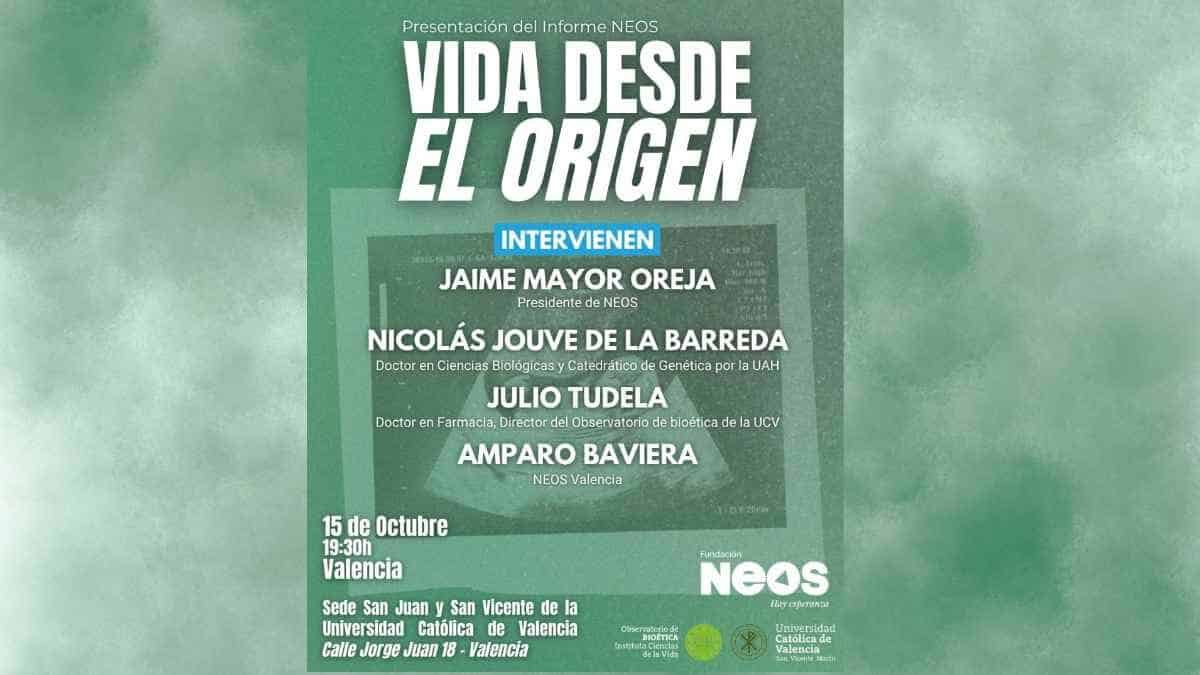 Cartel de la presentación del informe Vida desde el origen el 15 de octubre en la Universidad Católica de Valencia